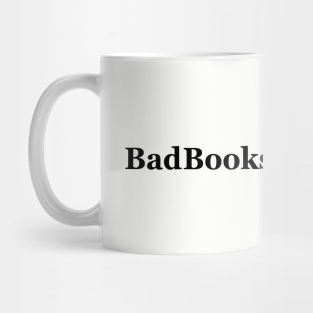 Bad Books, Good Times Logo (Thin) by BadBooksGoodTimes